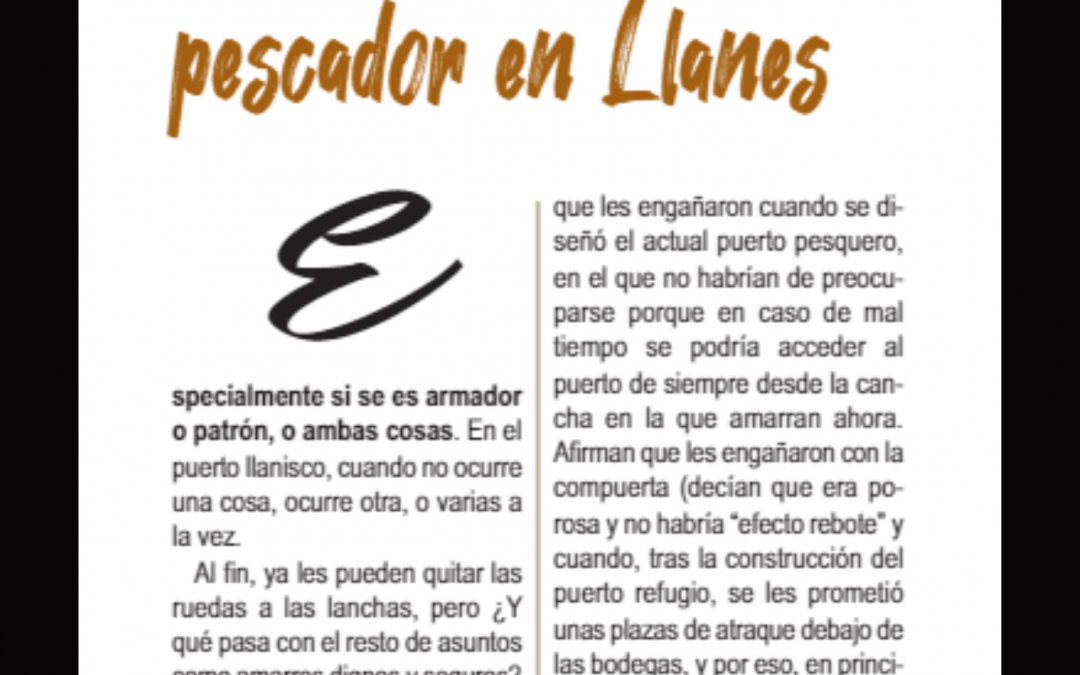 Años de promesas incumplidas y de burla constante a los marineros de Llanes….